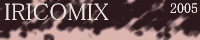 監督個人サイト IRICOMIX